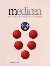 Medicea. Rivista interdisciplinare di studi medicei. 6. Giugno 2010 Medicea. Rivista interdisciplinare di studi medicei. 6. Giugno 2010