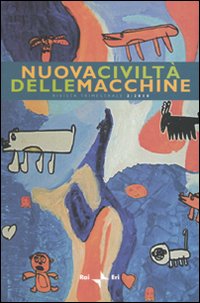 Nuova Civiltà delle Macchine (2010). Vol. 2: Differenze, Individualismo e Relazione Nuova Civiltà delle Macchine (2010). Vol. 2: Differenze, Individualismo e Relazione