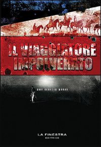 Il viaggiatore impolverato. Per Marzio Pieri Il viaggiatore impolverato. Per Marzio Pieri