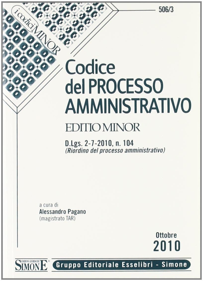 Codice del processo amministrativo. Ediz. minore Codice del processo amministrativo. Ediz. minore