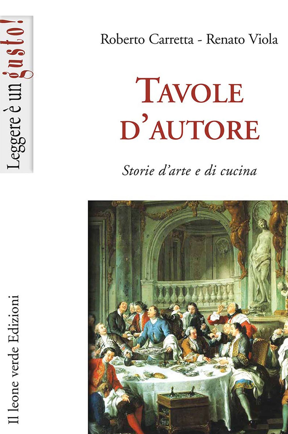 Tavole d'autore. Storie d'arte e di cucina Tavole d'autore. Storie d'arte e di cucina