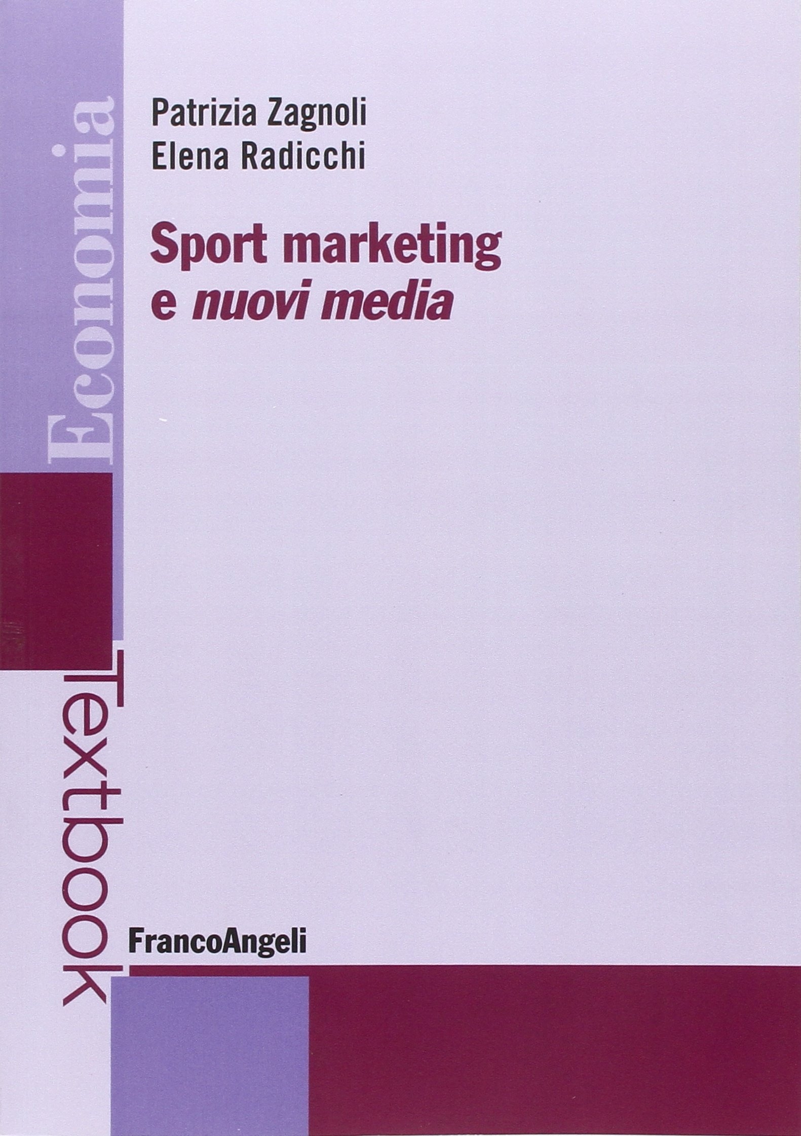 Sport marketing e nuovi media Sport marketing e nuovi media