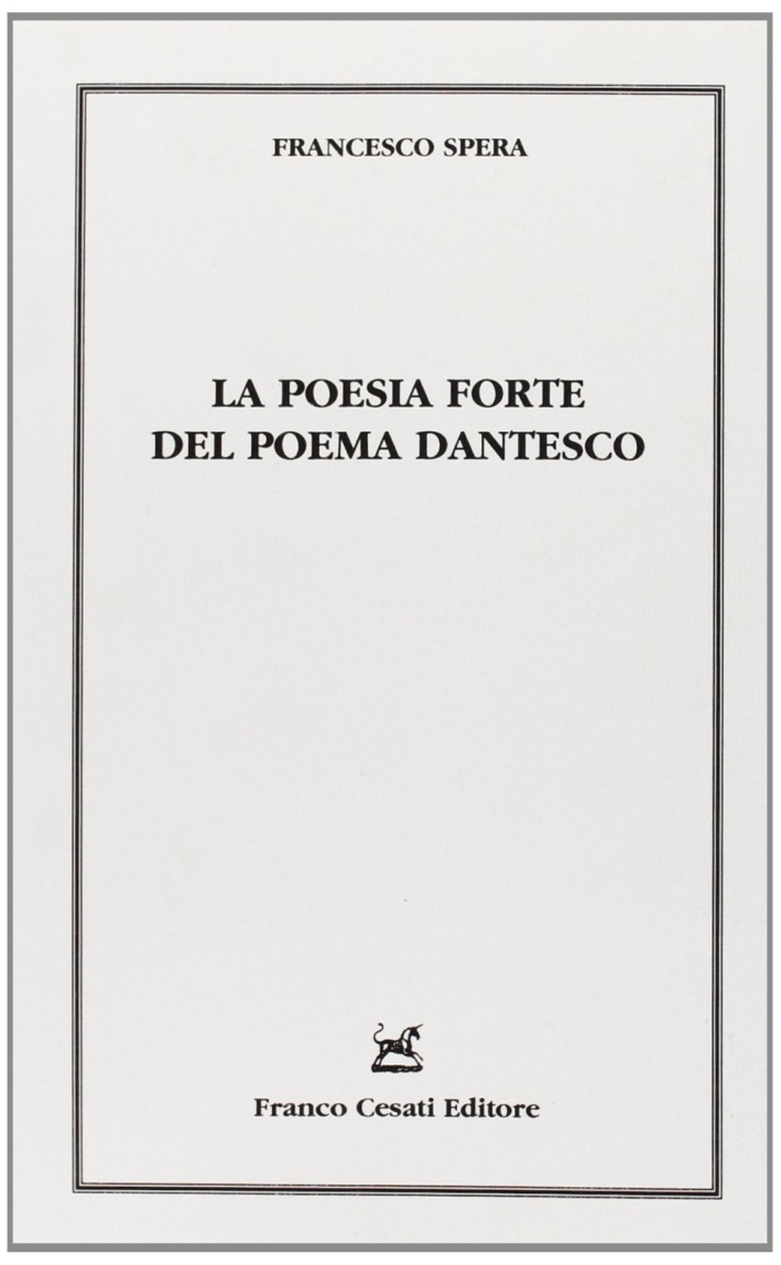La Poesia Forte del Poema Dantesco La Poesia Forte del Poema Dantesco