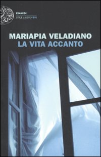 La vita accanto La vita accanto