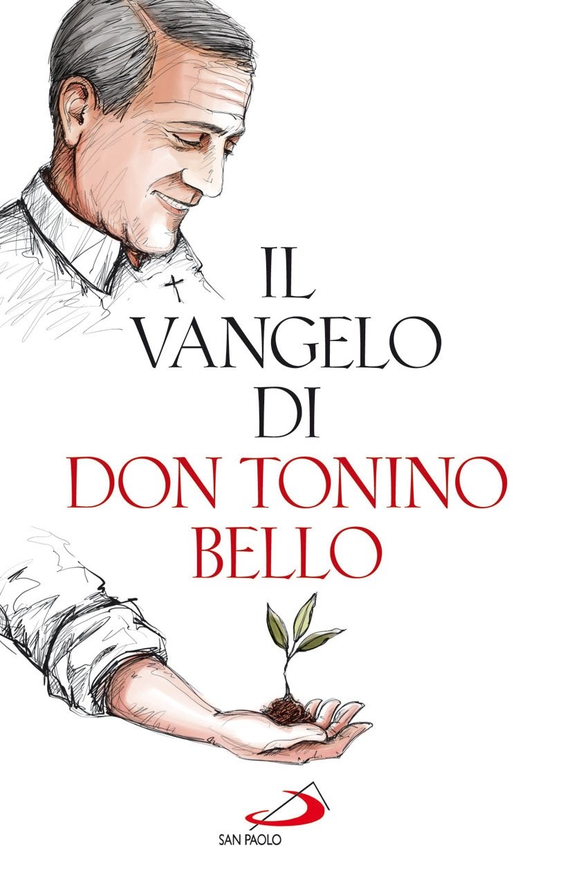 Il Vangelo di don Tonino Bello Il Vangelo di don Tonino Bello