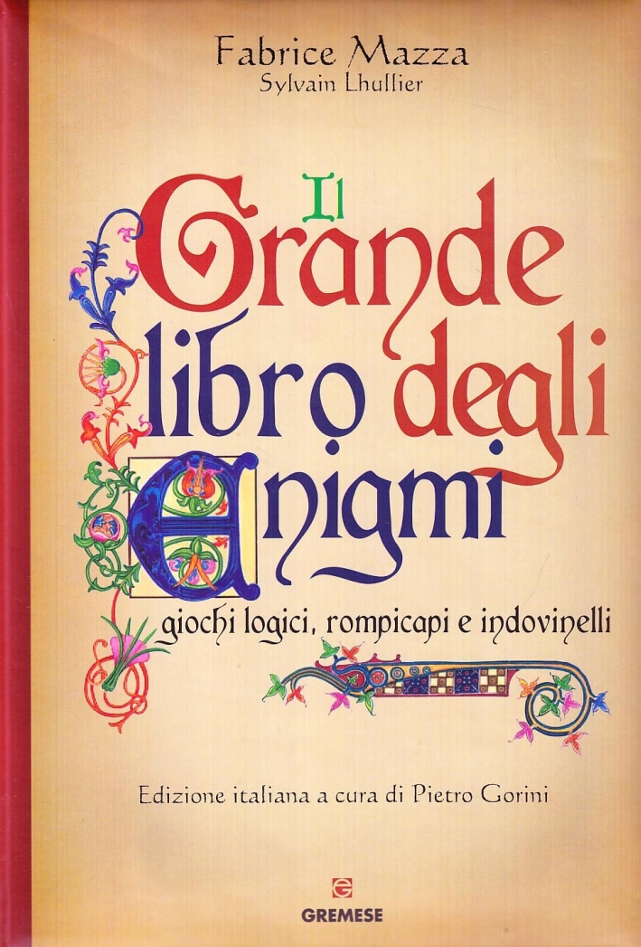 Il grande libro degli enigmi Il grande libro degli enigmi