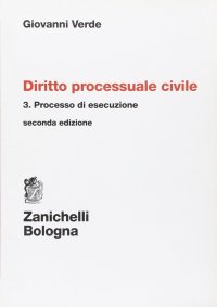 Diritto processuale civile. Vol. 3: Processo di esecuzione