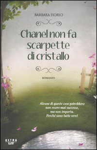 Chanel non fa scarpette di cristallo Chanel non fa scarpette di cristallo