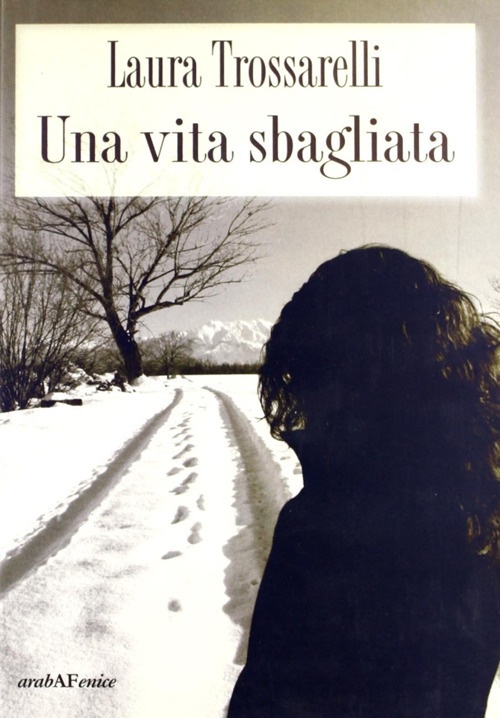 Una vita sbagliata Una vita sbagliata