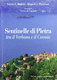 Sentinelle di pietra tra il Verbano e il Ceresio