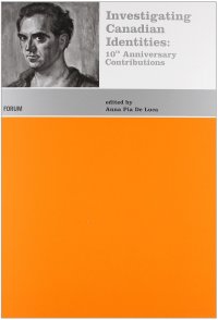 Investigating canadian identities. 10th Anniversary Contributions