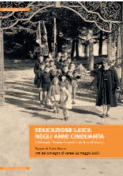 Educazione laica negli anni Cinquanta. Il villaggio Educazione laica negli anni Cinquanta. Il villaggio