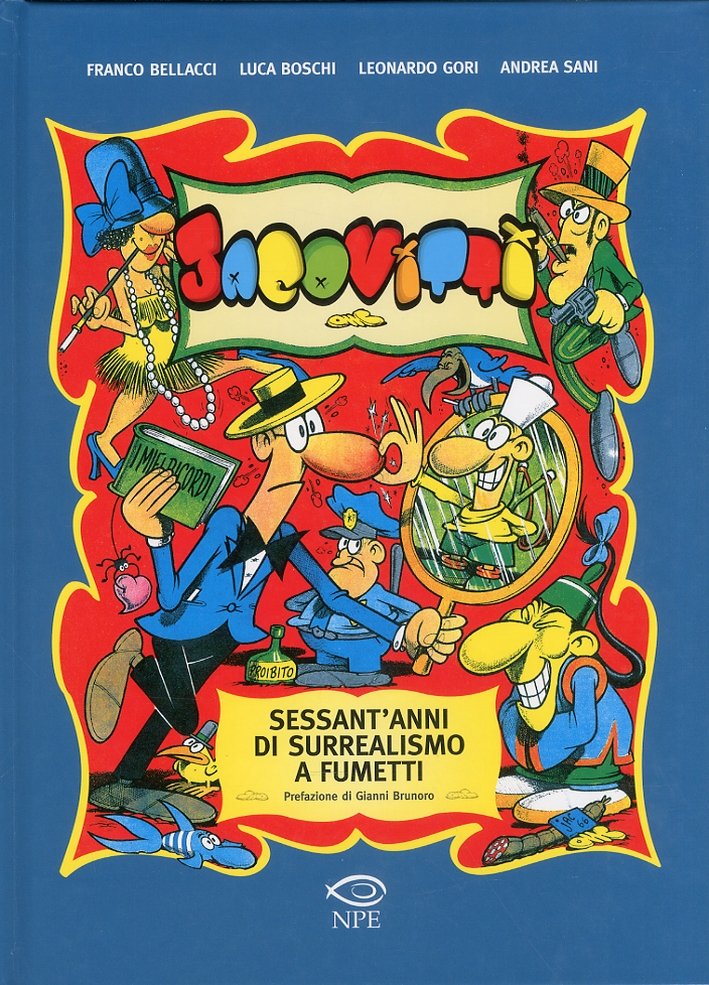 Jacovitti. Sessant'anni di surrealismo a fumetti Jacovitti. Sessant'anni di surrealismo a fumetti