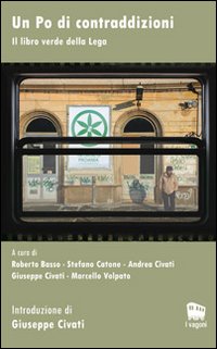 Un po di contraddizioni. Il libro verde della lega Un po di contraddizioni. Il libro verde della lega