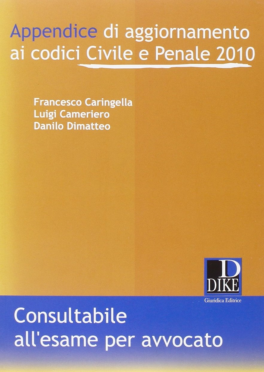 Il Diritto per i Concorsi (2010). Con Appendice di Aggiornamento ai Codici Civile e Penale 2010. Vol. 6 Il Diritto per i Concorsi (2010). Con Appendice di Aggiornamento ai Codici Civile e Penale 2010. Vol. 6