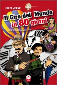 Il giro del mondo in 80 giorni Il giro del mondo in 80 giorni