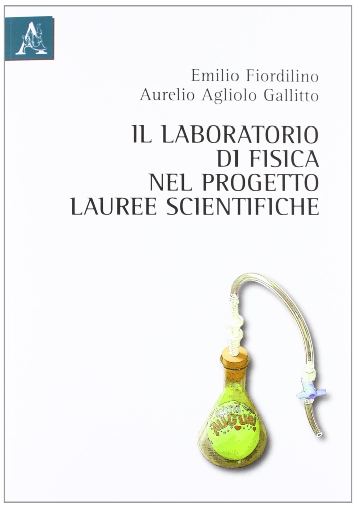 Il Laboratorio di Fisica nel Progetto Il Laboratorio di Fisica nel Progetto
