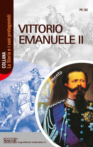 Vittorio Emanuele II Vittorio Emanuele II