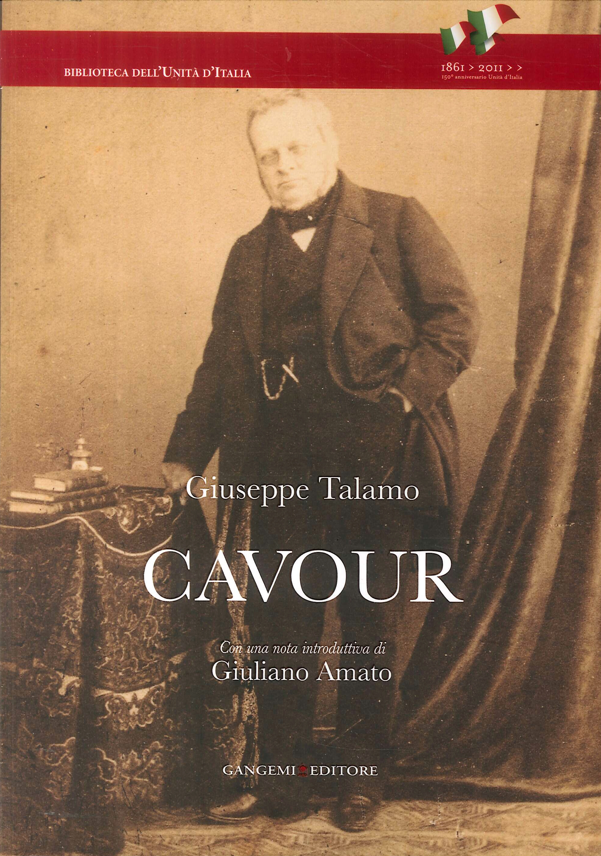 Cavour. Studio biografico sulla vita e le opere di Camillo Benso Cavour. Studio biografico sulla vita e le opere di Camillo Benso