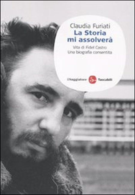 La storia mi assolverà La storia mi assolverà