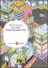 La crisi della modernità La crisi della modernità