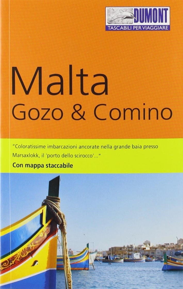 Malta, Gozo & Comino. Con mappa Malta, Gozo & Comino. Con mappa