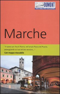 Marche. Con mappa Marche. Con mappa