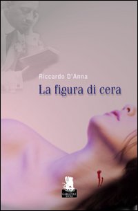 La figura di cera La figura di cera