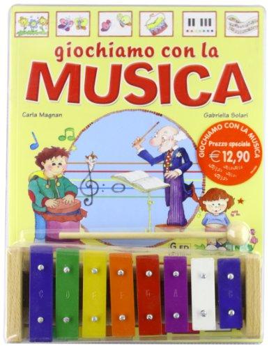 Giochiamo con la musica Giochiamo con la musica