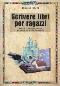 Scrivere libri per ragazzi Scrivere libri per ragazzi
