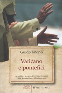 Vaticano e pontefici Vaticano e pontefici