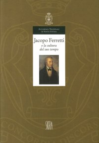 Jacopo Ferretti e la Cultura del Suo Tempo