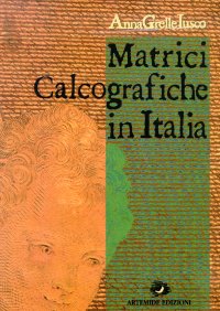 Matrici calcografiche in Italia. Analisi di un fondo, contributi ad un corpus