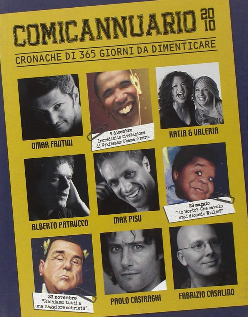 Comicannuario 2010. Cronache di 365 giorni da dimenticare Comicannuario 2010. Cronache di 365 giorni da dimenticare