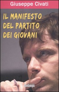 Il manifesto del partito dei giovani Il manifesto del partito dei giovani