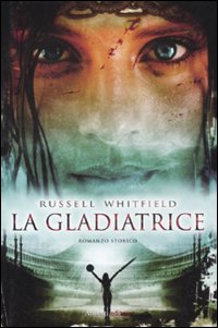 La gladiatrice La gladiatrice