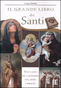Il grande libro dei santi Il grande libro dei santi