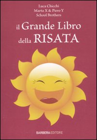 Il grande libro della risata Il grande libro della risata