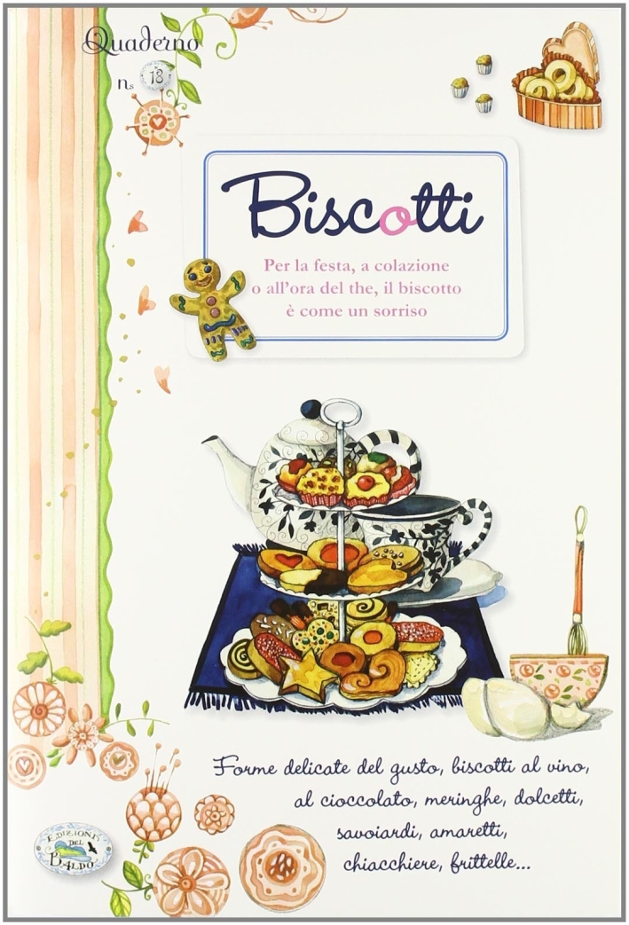 Biscotti. Quaderni di cucina Biscotti. Quaderni di cucina