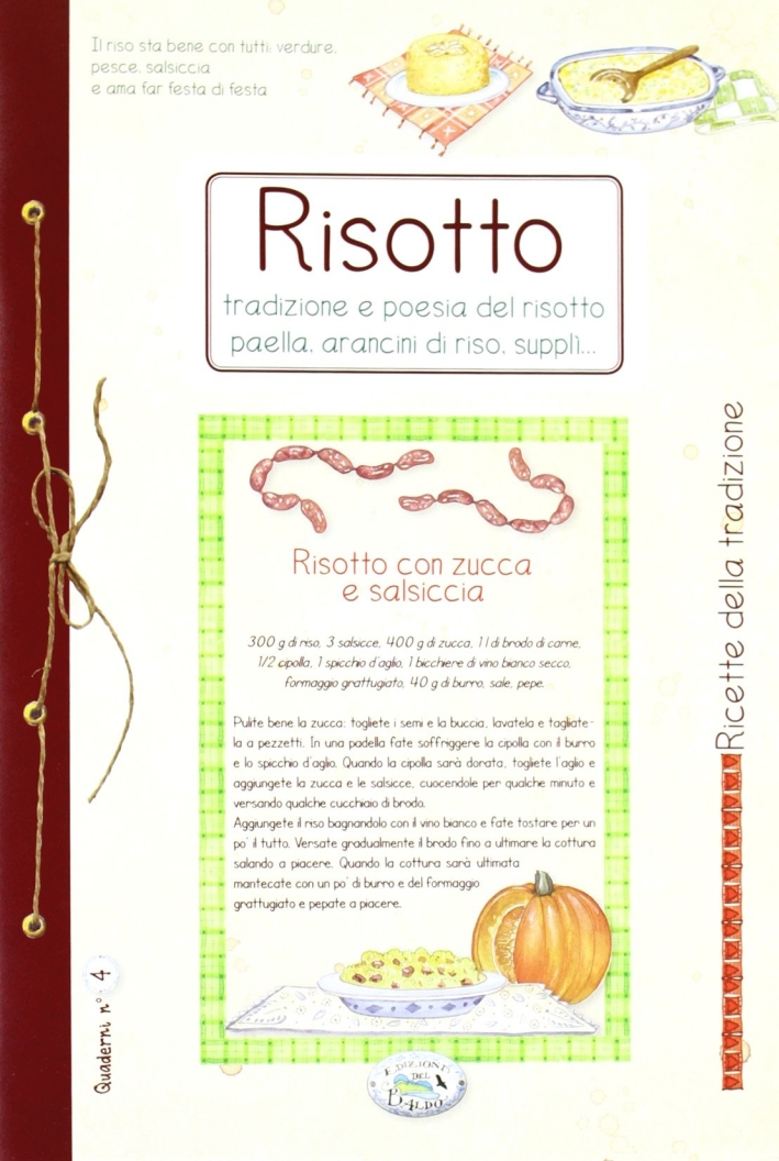 Risotto. Quaderni di cucina Risotto. Quaderni di cucina