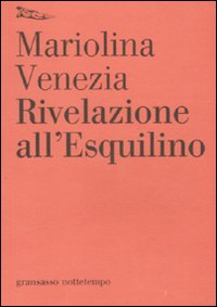 Rivelazione all'Esquilino Rivelazione all'Esquilino
