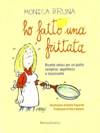 Ho fatto una frittata
