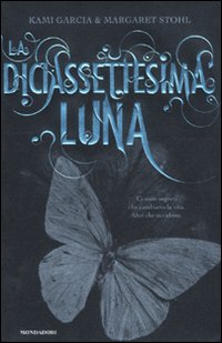 La Diciassettesima Luna La Diciassettesima Luna