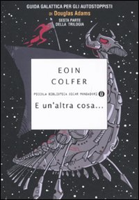 E un'altra cosa... E un'altra cosa...