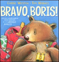 Bravo, Boris! Ediz. illustrata Bravo, Boris! Ediz. illustrata