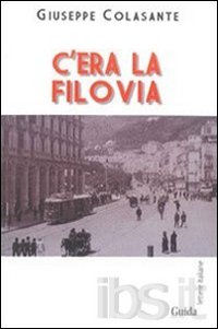 C'era la filovia C'era la filovia