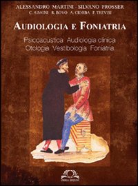 Audiologia e foniatria Audiologia e foniatria