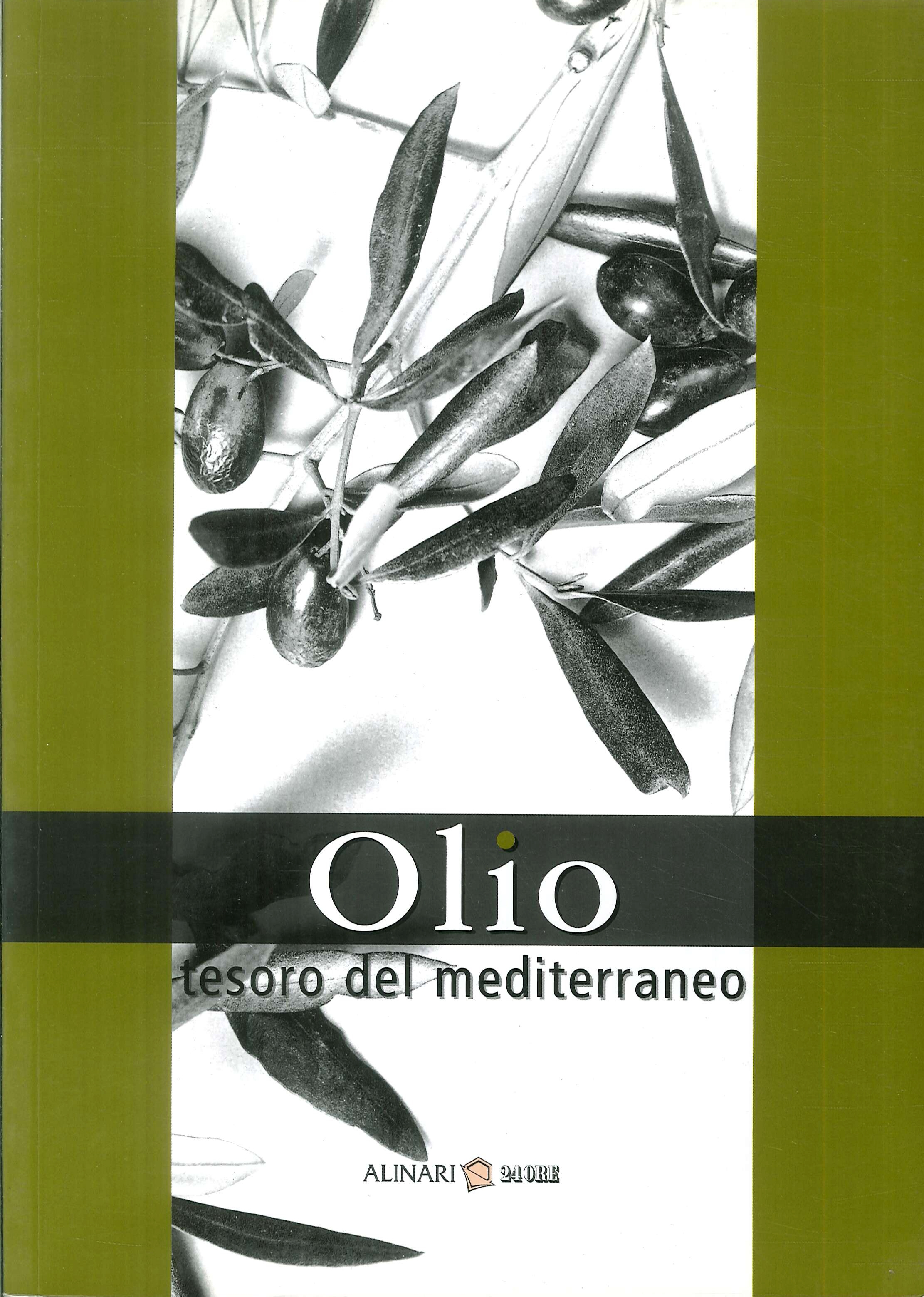 Olio tesoro del Mediterraneo Olio tesoro del Mediterraneo