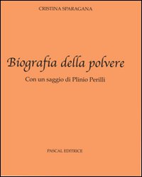 Biografia della polvere Biografia della polvere