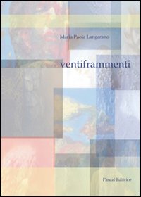 Venti frammenti Venti frammenti